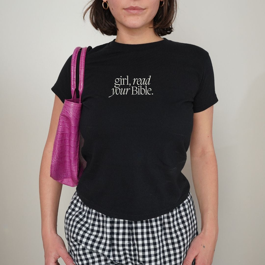 Girl Read Your Bible Baby Tee