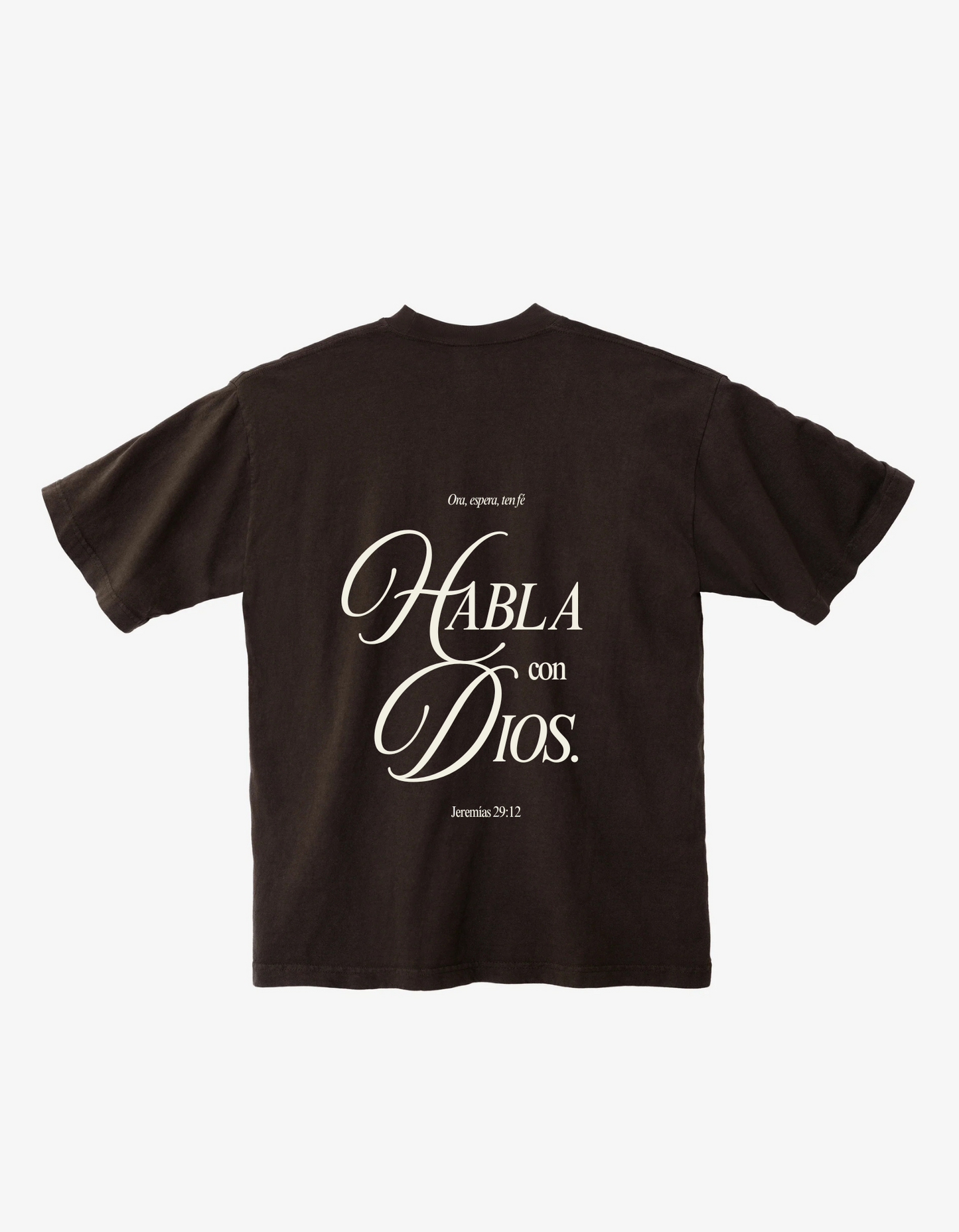 Habla Con Dios Tee