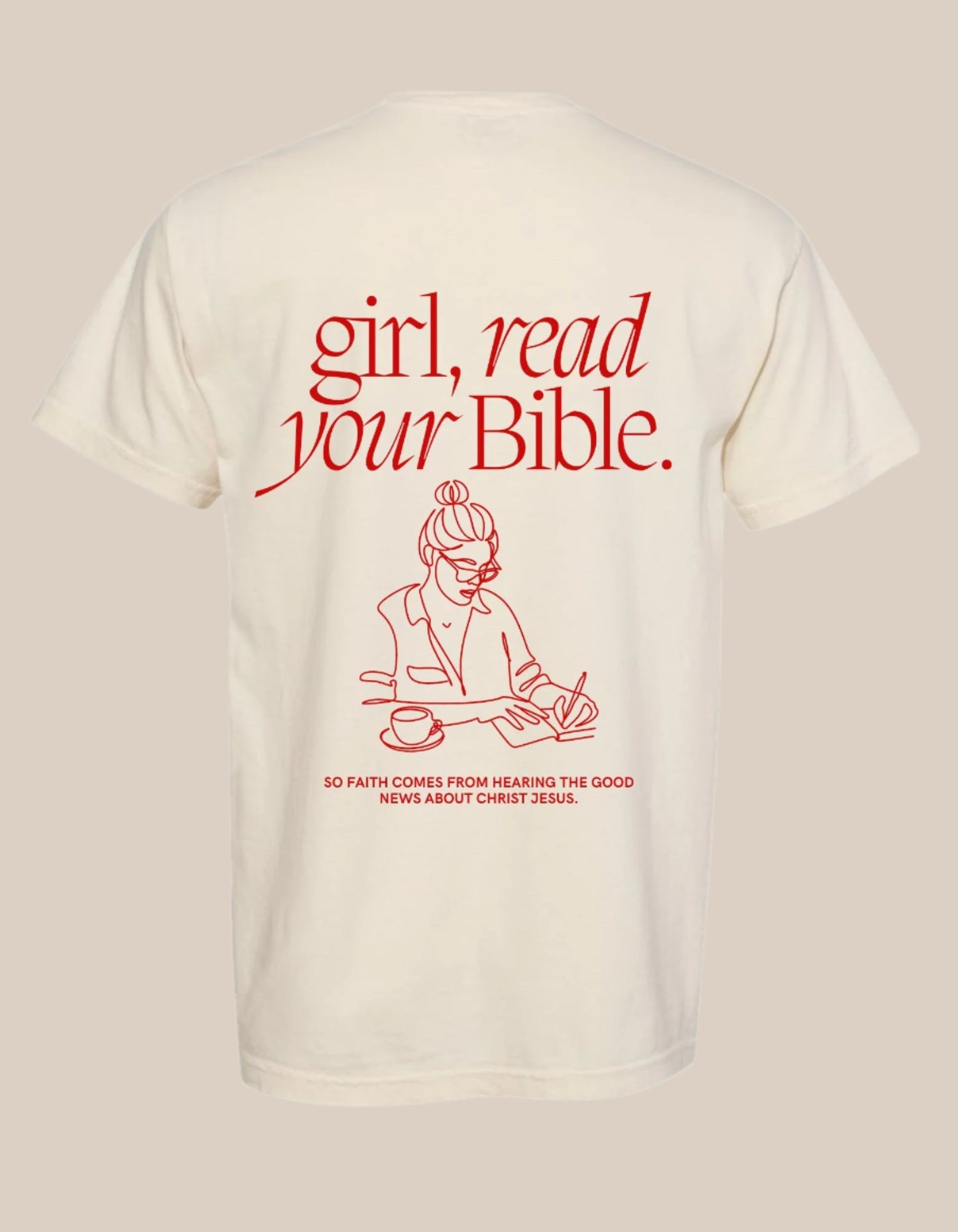 Girl Read Your Bible Tee